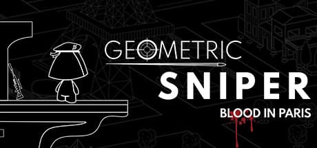Geometric Sniper - Blood in Paris:パリの街を守る狙撃手