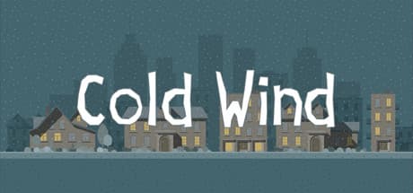 Cold Wind: Survive the Winter as a Homeless Survivor