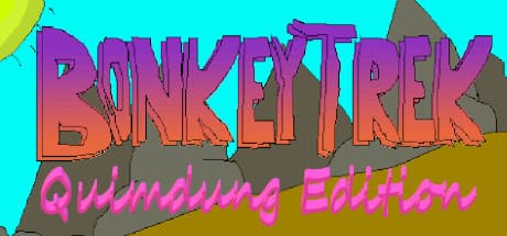 Bonkey Trek Quimdung Edition: A Darkly Humorous Adventure