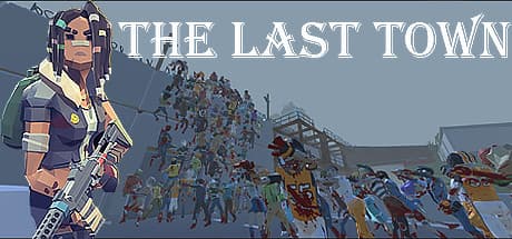 The Last Town: Excape - First-Person Zombie Survival Shooter