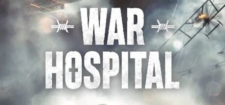 War Hospital: 第一次世界大戦の野戦病院を運営し、命を救う戦略シミュレーション