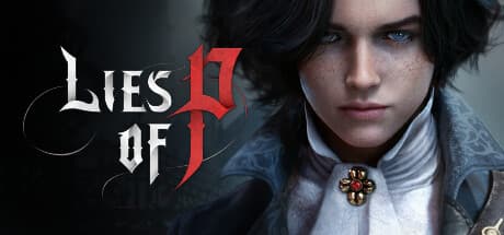 Lies of P：ピノキオとなり、ダークファンタジー・ソウルライクの世界へ
