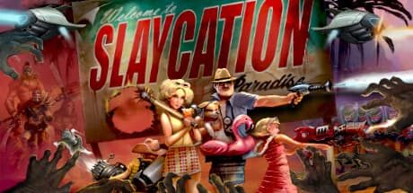 Slaycation Paradise: Your Ultimate Apocalyptic Getaway Shooter
