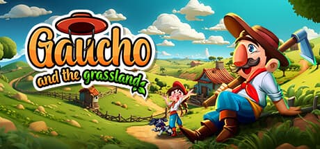 Gaucho and the Grassland: Live the Life of a Latin Cowboy