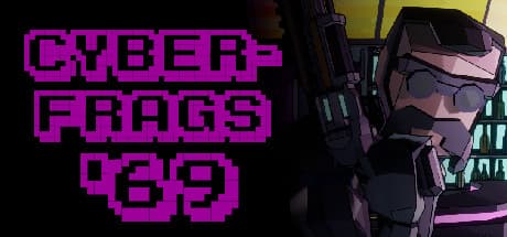 Cyberfrags '69: Fast-Paced FPS Action with Dark Humor