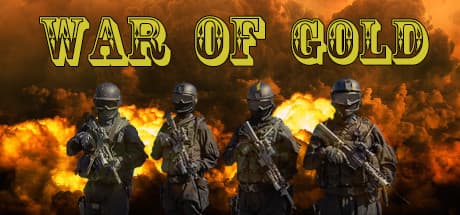War Of Gold:激闘!兵士対敵軍