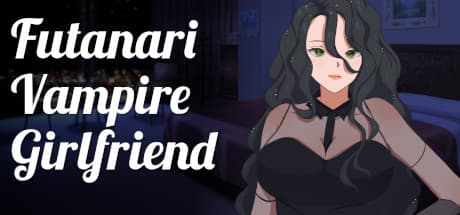 Futanari Vampire Girlfriend：刺激的なビジュアルノベル