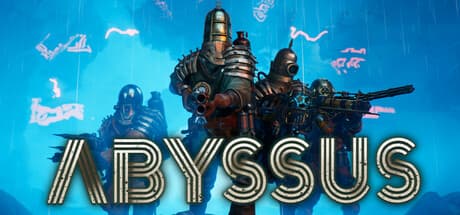 Abyssus – Dive into Brinepunk Co-op Roguelite FPS Action