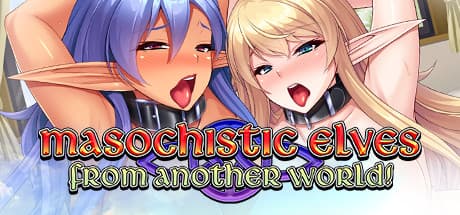 Masochistic Elves from Another World – An Erotic Visual Novel Adventure