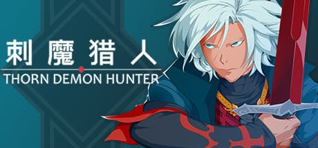 THORN DEMON HUNTER: Embark on a Soulslike Metroidvania Adventure