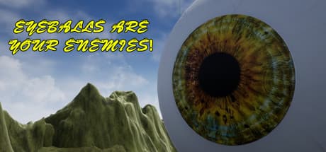 Eyeballs are your ENEMIES!:蘇った眼の脅威から生き延びろ