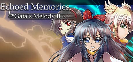 Gaia's Melody II: Echoed Memories - A Dark Psychological JRPG Journey