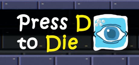 Press D to Die — 革新的なパズルアドベンチャー