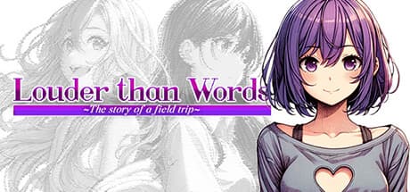 Louder Than Words ~The Story of a Field Trip~ – Unraveling a Forbidden Secret