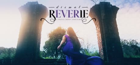 Dismal Reverie：短編FMVパズル