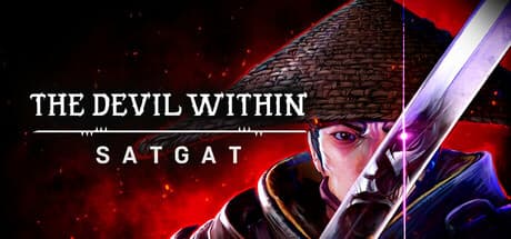 The Devil Within: Satgat - A Dark Fantasy Soulslike Journey