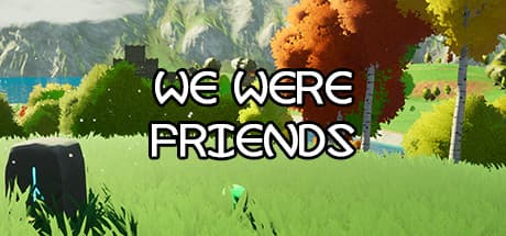We Were Friends:友達と楽しむバトルロイヤルとプロップハント