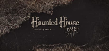 Haunted House Escape: A VR Experience - Uncover the Mystery