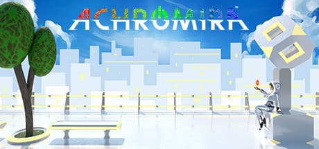 アクロミラ:色を失った世界に色彩を取り戻す冒険