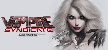 ヴァンパイア・シンジケート:ギャング・オブ・ムーンフォール - 欲望と血のサイバーパンクRPG