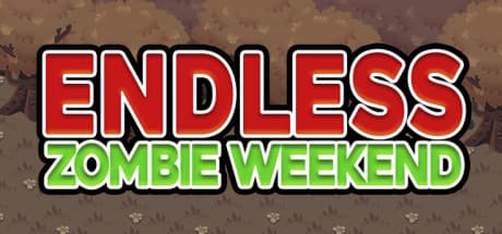 Endless Zombie Weekend: Survive the Horde