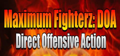 Maximum Fighterz: Direct Offensive Action - Strategic Turn-Based Combat