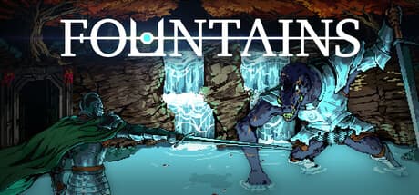 FOUNTAINS — Explore a Labyrinthine World in this Action RPG