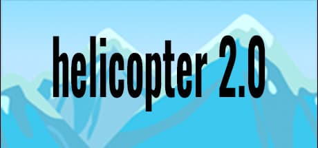 helicopter 2.0:灼熱の空を舞い上がる