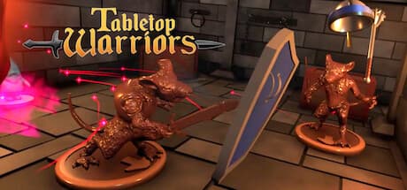 Tabletop Warriors:VRでボードゲームの世界を現実に