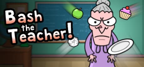 Bash the Teacher! - Classroom Clicker — Hilarious Idle Clicker Game!