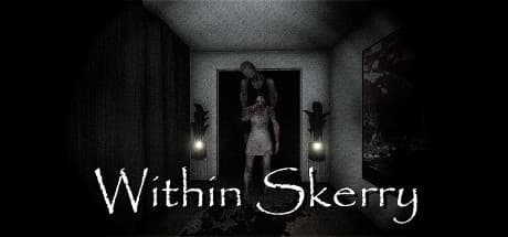 Within Skerry: A Psychological Horror Adventure