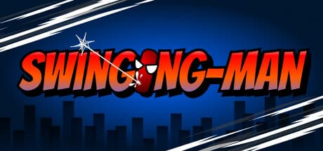 Swinging-Man: 物理演算ベースのウェブスイングアクション