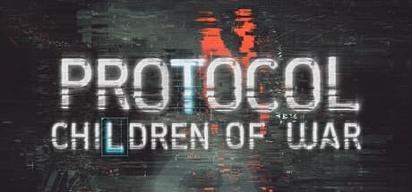 Protocol: Children of War - Tactical FPS Inspired by Real Combat