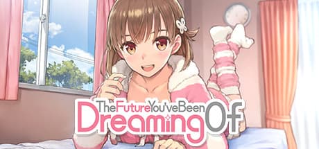 The Future You've Been Dreaming Of:幸ちゃんの未来を導く物語
