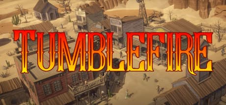 Tumblefire: A Wild West Where Fire Changes Everything