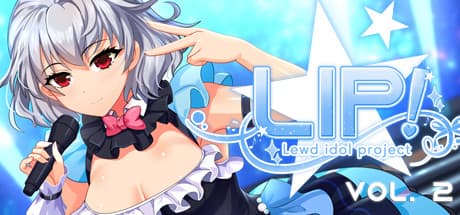 LIP! Lewd Idol Project Vol. 2: カイリのアキハバラ百合アドベンチャー