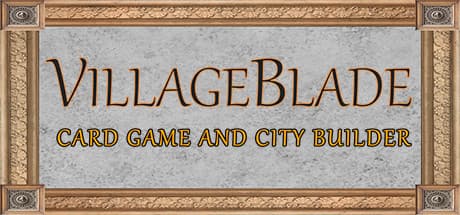 VillageBlade: Strategic City Building Meets Card Game Combat