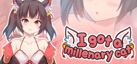 I got a millenary cat：子猫を育てて猫娘に