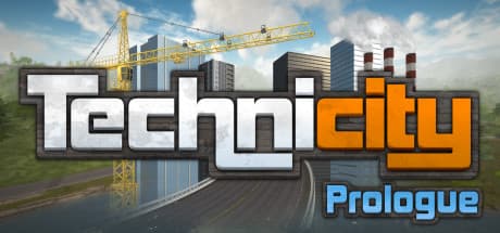 Technicity: Prologue – Build Your Dream City in First-Person