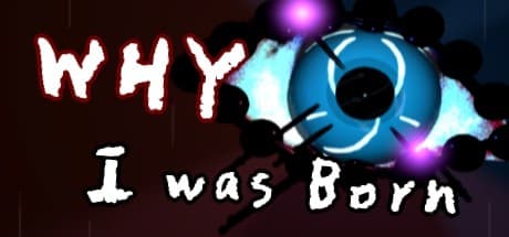 WHY I was Born:記憶を巡る、心理的なボールアドベンチャー