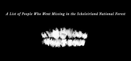 A List Of People Who Went Missing In The Scheleirland National Forest：森に消えた人々、幻覚と現実の狭間