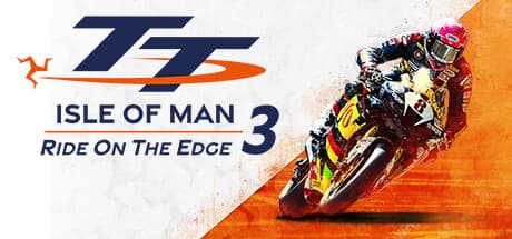 TT Isle Of Man: Ride on the Edge 3 - Experience the World's Most Dangerous Race