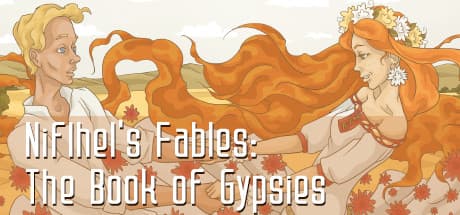 Niflhel's Fables: The Book of Gypsies - A Slavic Folklore Adventure