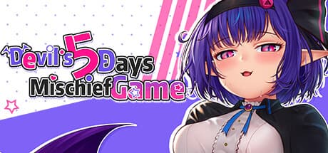 Devil's 5 Days Mischief Game:契約悪魔との冒険
