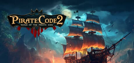 Pirate Code 2: Reign of the Pirate King — Strategic Naval Combat Adventure