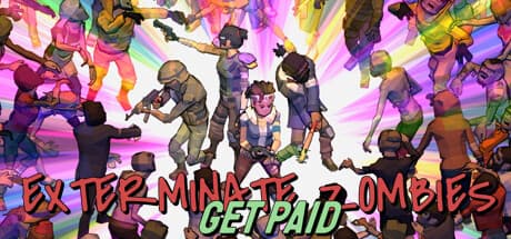 Exterminate Zombies: Get Paid - Top-Down Co-op Zombie Shooter