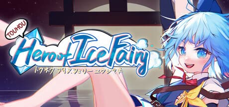 Touhou Hero of Ice Fairy: 氷の妖精チルノが幻想郷を救う弾幕アクション