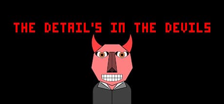 The Detail's In The Devils:Cameron James Low開発のパズル・インタラクティブフィクションタイトル