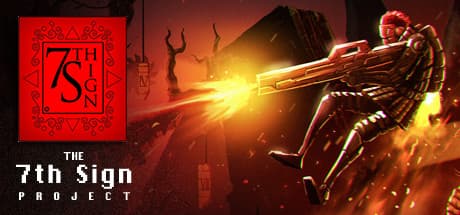 The 7th Sign Project – Extreme 2D Platform Shooter Action