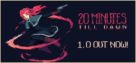 20 Minutes Till Dawn:終わらない夜を生き延びる